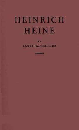 Heinrich Heine by L. Hofrichter 9780313257025