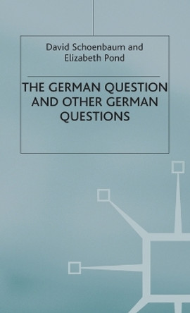 The German Question and Other German Questions by David Schoenbaum 9780333647936