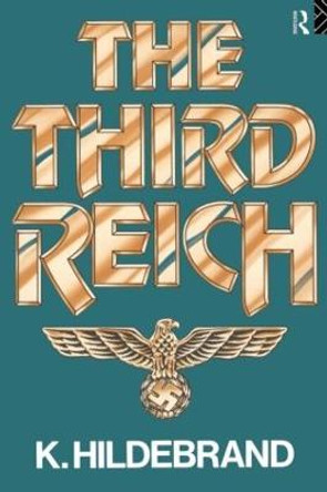 The Third Reich by Klaus Hildebrand