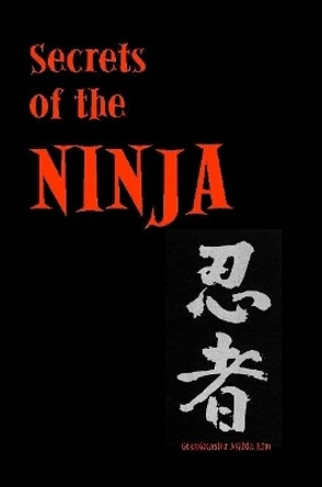 Secrets of the Ninja by Ashida Kim 9780359223824