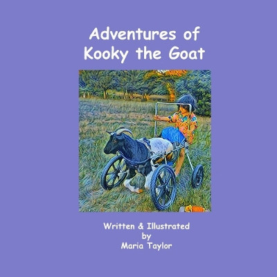 Adventures of Kooky the Goat by Maria Taylor 9780359289998