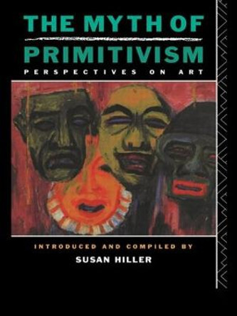 The Myth of Primitivism by Susan Hiller
