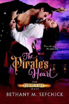 The Pirate's Heart by Bethany Sefchick 9780359364510