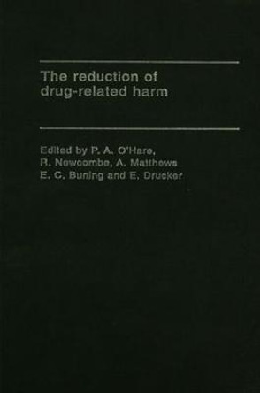 The Reduction of Drug-Related Harm by P.A. O'Hare