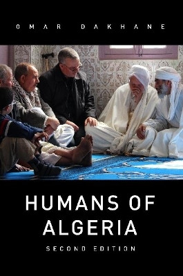 Humans of Algeria : Second Edition by Omar Dakhane 9780359414857