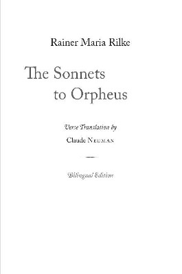 The Sonnets to Orpheus by Rainer Maria Rilke 9780359819560