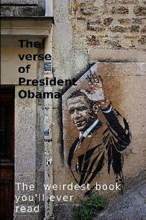 The Verse of President Obama by Sandringham Basalt 9780359746170 The Verse of President Obama by Sandringham Basalt 9780359746170
