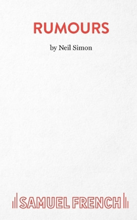 Rumours by Neil Simon 9780573018848