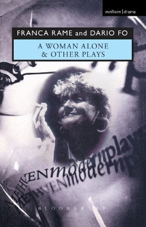 A &quot;Woman Alone&quot; and Other Plays by Franca Rame 9780413640307