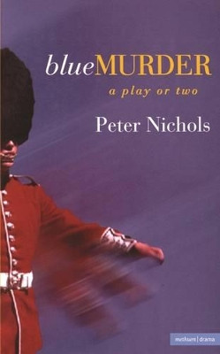 Blue Murder by Peter Nichols 9780413714206