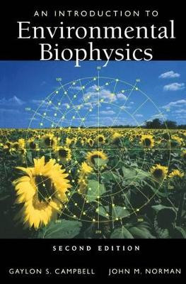 An Introduction to Environmental Biophysics by Gaylon S. Campbell 9780387949376