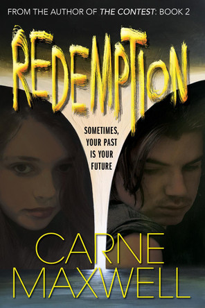 Redemption: Sometimes, your past is your future by Carne Maxwell 9780473483548