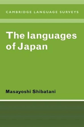 The Languages of Japan by Masayoshi Shibatani 9780521369183