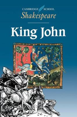 King John by William Shakespeare 9780521445825
