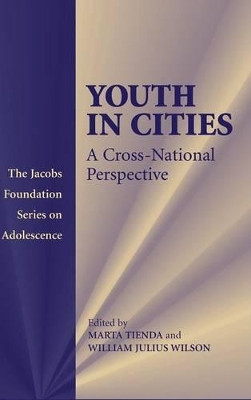 Youth in Cities: A Cross-National Perspective by Marta Tienda 9780521809085