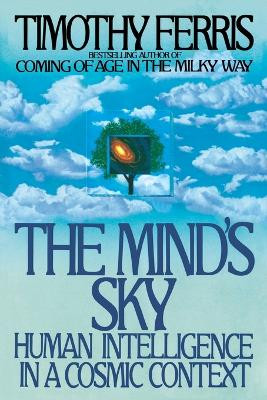 Mind's Sky:Human Intelligence by Timothy Ferris 9780553371338
