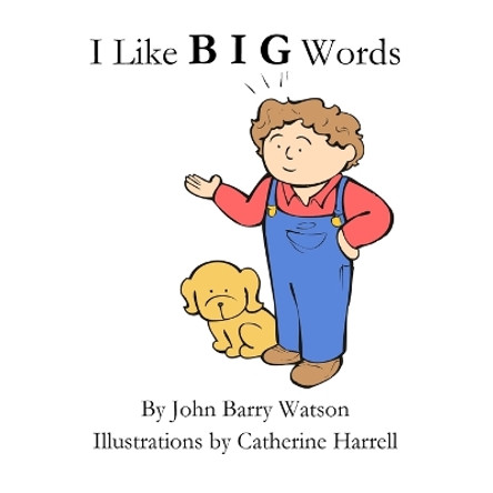 Big Words by John Watson 9780557056194