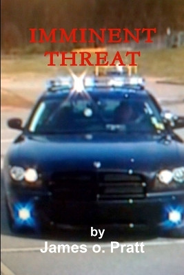 Imminent Threat by James Pratt 9780557325382