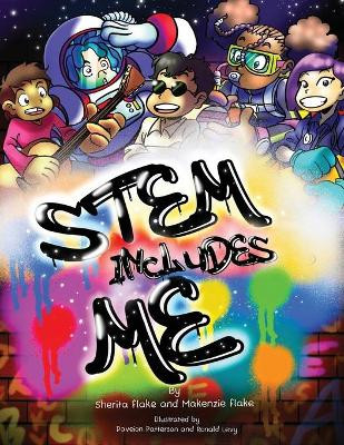 STEM Includes Me by Makenzie Flake 9780578337463