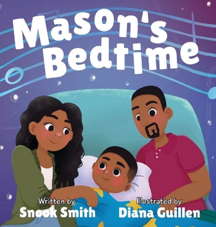 Mason's Bedtime by Snook Smith 9780578393650