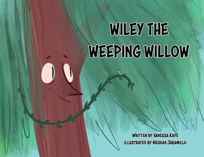 Wiley The Weeping Willow by Vanessa Kaye 9780578553214