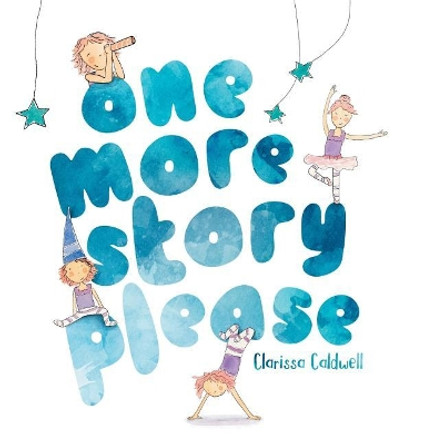 One More Story Please by Clarissa Caldwell 9780578461274