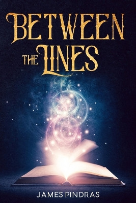 Between the Lines James Pindras 9780578594989
