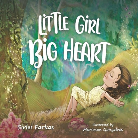 Little Girl Big Heart by Mariosan Gonçalves 9780578722917