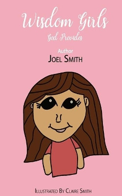 Wisdom Girls by Joel Smith 9780578792170