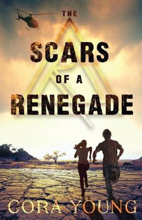 The Scars of a Renegade Cora Young 9780578866147