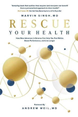 Rescue Your Health by Marvin Singh 9780578968926