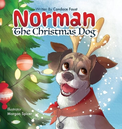 Norman The Christmas Dog by Candace Faust 9780578984810 Norman The Christmas Dog by Candace Faust 9780578984810