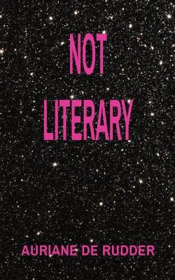 Not Literary by Auriane de Rudder 9780578975238