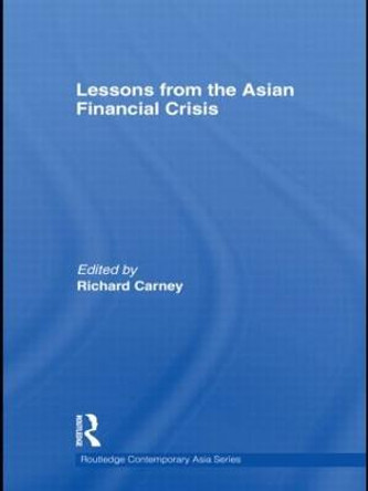 Lessons from the Asian Financial Crisis by Richard Carney