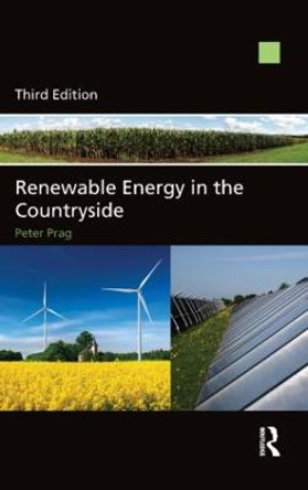 Renewable Energy in the Countryside by Peter A.B. Prag