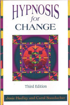 Hypnosis For Change by Josie Hadley