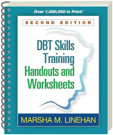 DBT Skills Training Handouts and Worksheets, Second Edition by Marsha M. Linehan