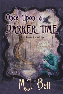 Once Upon a Darker Time Aria Keehn 9780615973548