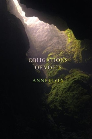 Obligations of Voice by Anne Elvey 9780645008937