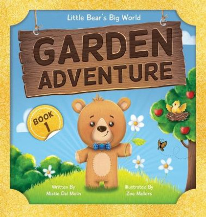 Garden Adventure by Mistie Dal Molin 9780645014228