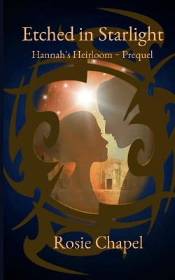 Etched in Starlight by Rosie Chapel 9780645073867