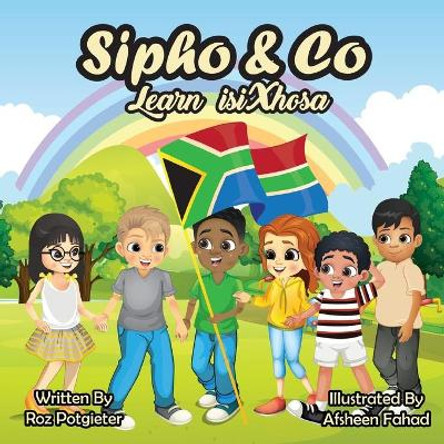 Sipho & Co learn isiXhosa by Roz Potgieter 9780645175868