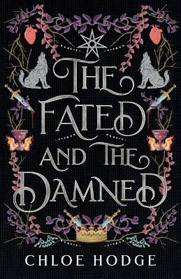 The Fated and the Damned Chloe Hodge 9780645384949