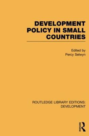 Development Policy in Small Countries by Percy Selwyn