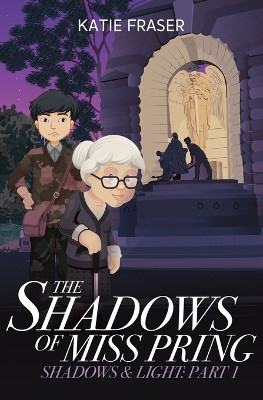 The Shadows of Miss Pring by K E Fraser 9780648059011