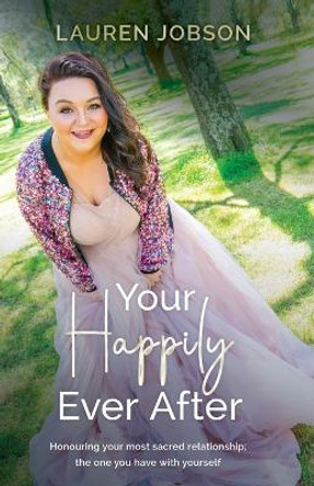 Your Happily Ever After by Lauren Jobson 9780646862958