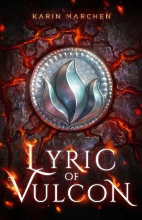 Lyric of Vulcon Karin Marchen 9780648155539