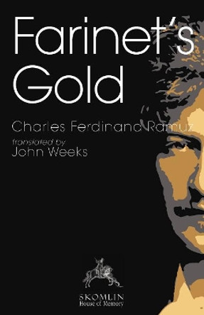 Farinet's Gold Charles Ferdinand Ramuz 9780648252184