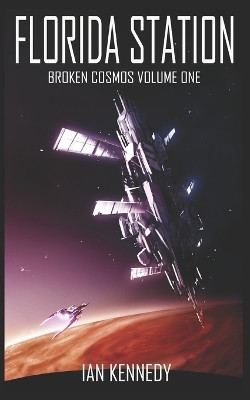 Florida Station Ian Kennedy 9780648261438