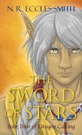 The Sword of Stars Naomi Eccles-Smith 9780648342991